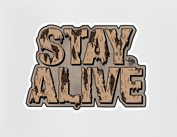 Stay Alive (Zombie) Vinyl Sticker